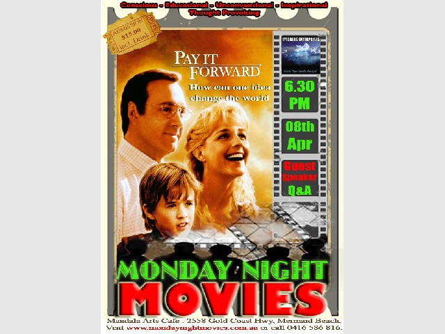 Pay it Forward - Monday Night Movies
